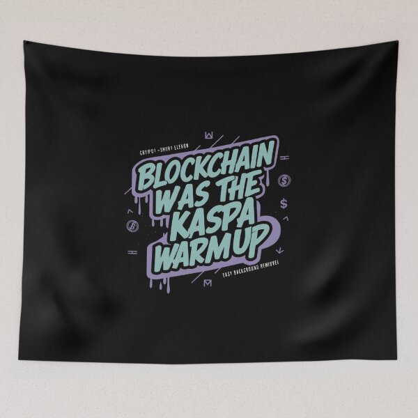 Item preview, Kaspa Is a Work Chain, Not a Wish Chain designed and sold by RadDeck.
