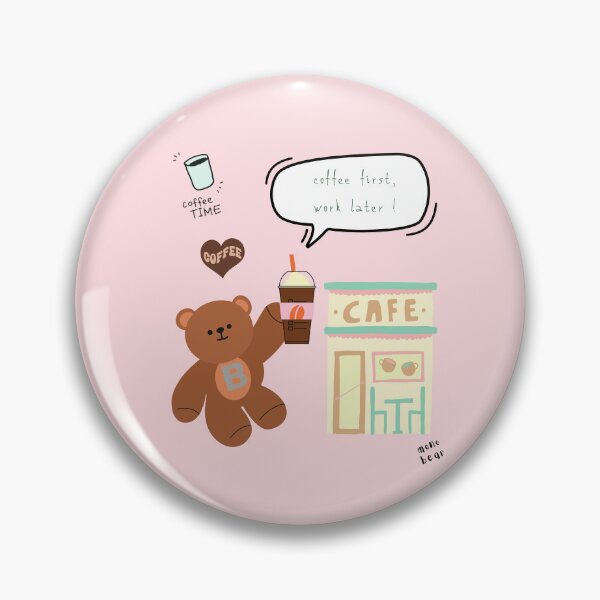 Item preview, Mono Bear Message – Coffee First, Work Later! ( Pink Background ) designed and sold by mintmono-studio.