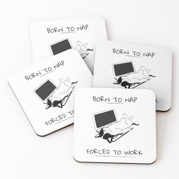 Item preview, BORN TO WORK...FORCED TO NAP designed and sold by TeeezShirtz.