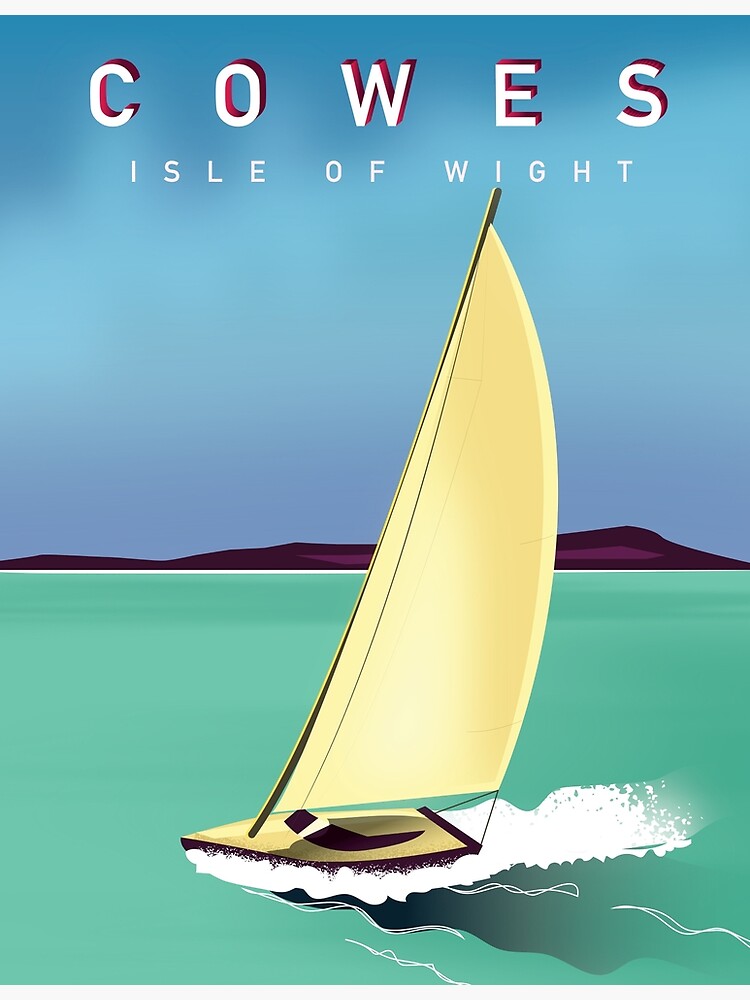 "cowes isle of wight" Poster for Sale by vectorwebstore Redbubble