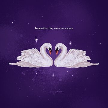 Artwork thumbnail, In Another Life We We’re Swans by thewhimsyash