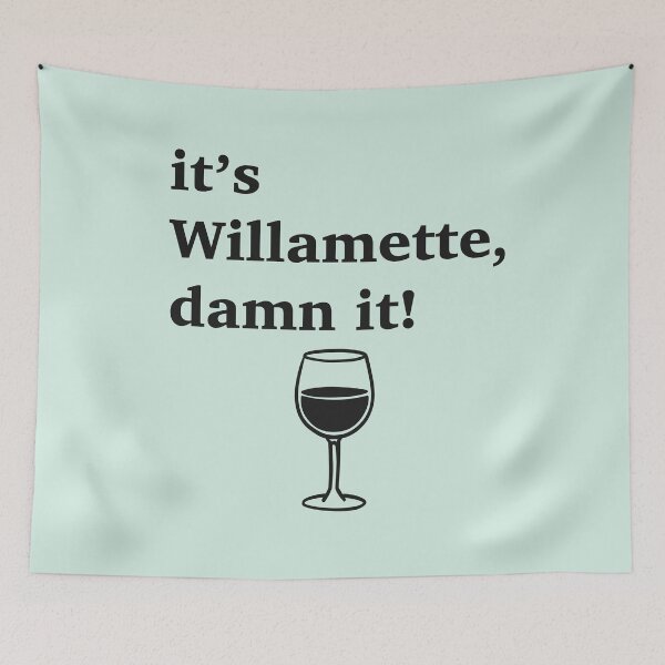 Item preview, Willamette Valley How do you say Willamette Damn it designed and sold by Michael Garber.