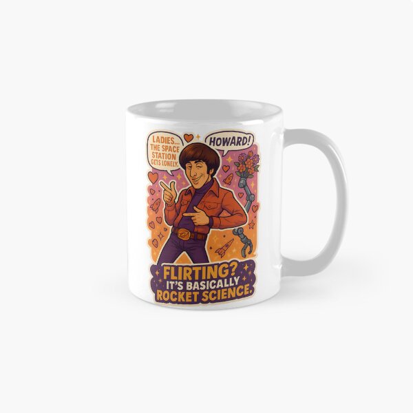 Item preview, Flirting? It’s Basically Rocket Science. – Howard’s Space Rizz designed and sold by MAVNALE.