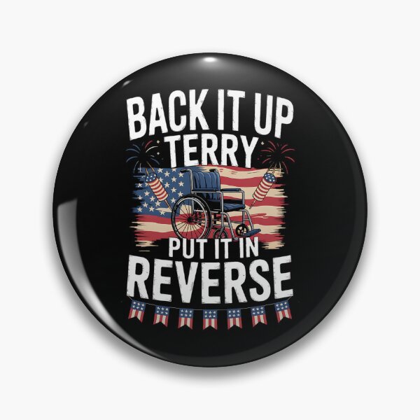 Item preview, Back It Up Terry Put It In Reverse Fireworks 4th Of July designed and sold by BakeryDozen.