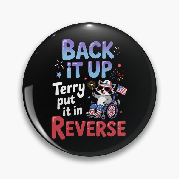 Item preview, Back It Up Terry Put It In Reverse Funny Raccoon 4th of July designed and sold by BakeryDozen.