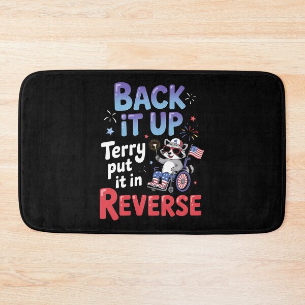 Item preview, Back It Up Terry Put It In Reverse Funny Raccoon 4th of July designed and sold by BakeryDozen.