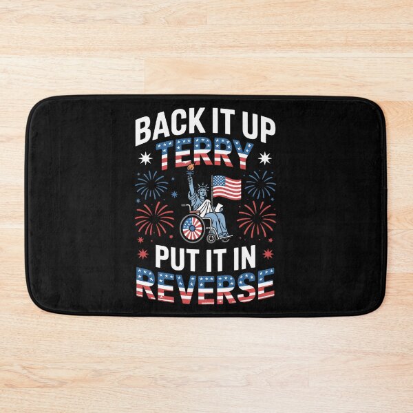 Item preview, Back It Up Terry Put It In Reverse Wheelchair 4th of July designed and sold by BakeryDozen.