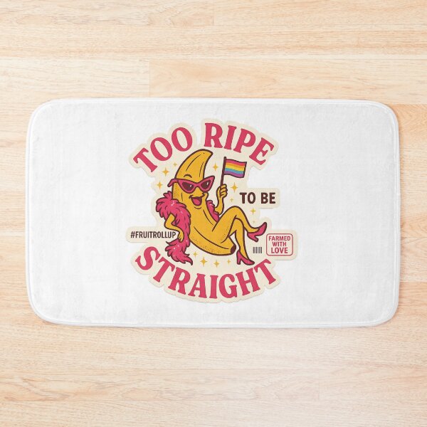 Item preview, Too Ripe to Be Straight designed and sold by SnugBugz.