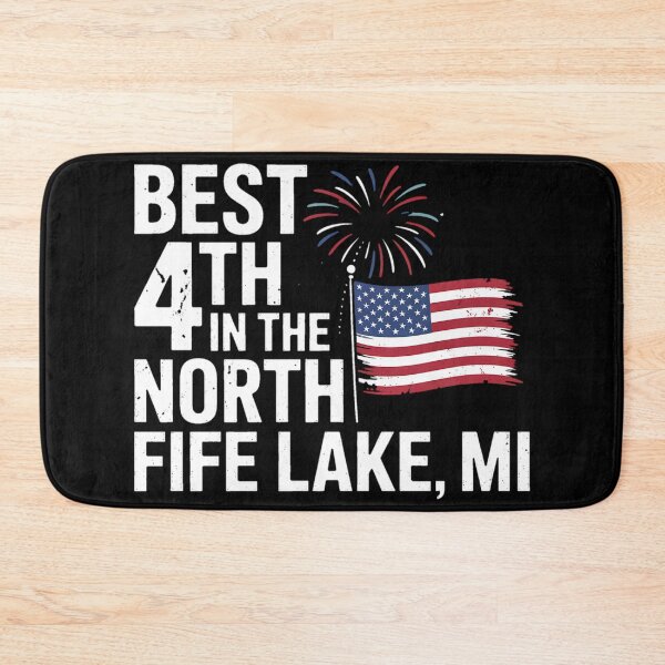 Item preview, Best 4th In The North Fife Lake MI 4th of July designed and sold by BakeryDozen.
