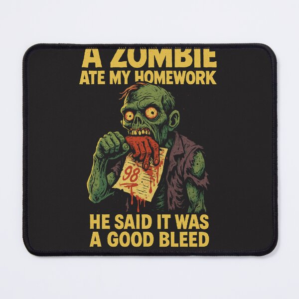 Item preview, Zombie Ate My Homework | Funny Undead School Horror Design – A Good Bleed designed and sold by ZomBThreads.