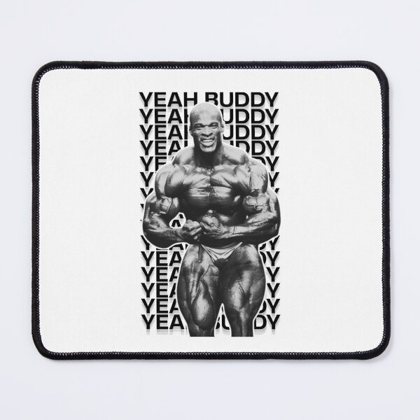Item preview, YEAH BUDDY! Ronnie Coleman designed and sold by Lift Life.