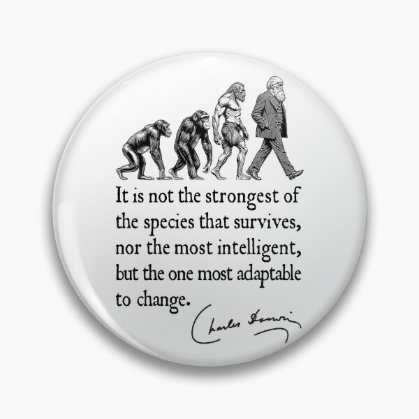 Item preview, Charles Darwin Evolution Responsive To Change Funny Quote designed and sold by GrandeDuc.