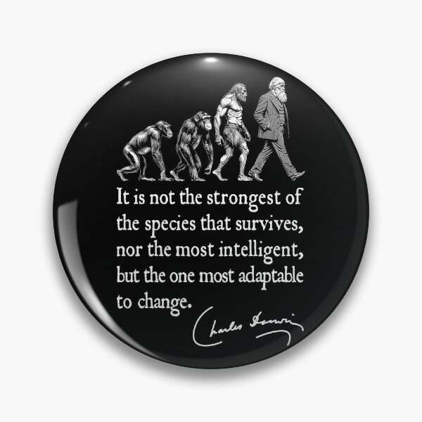 Item preview, Charles Darwin Evolution Responsive To Change Funny Quote designed and sold by GrandeDuc.