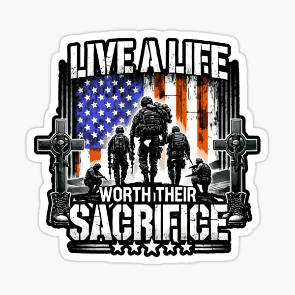 Item preview, Live A Life Worth Their Sacrifice  designed and sold by WoodburyLake.