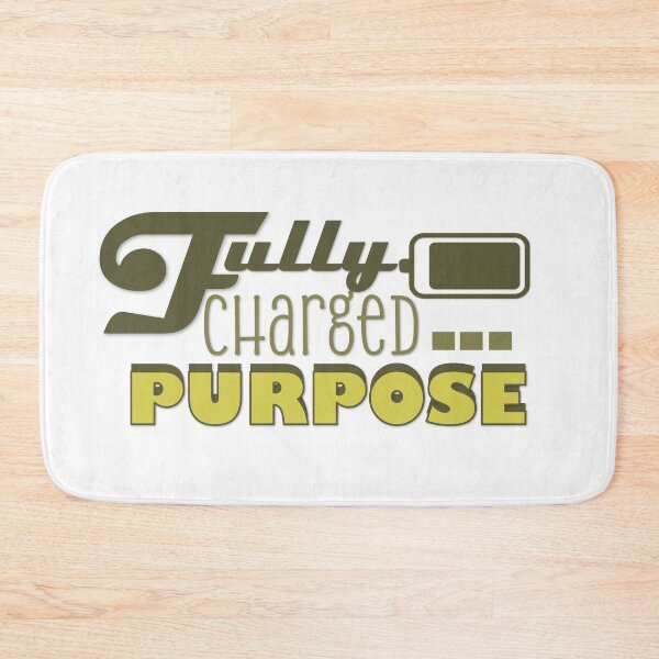 Item preview, Fully Charged Purpose designed and sold by Nathlee-R-Grant.