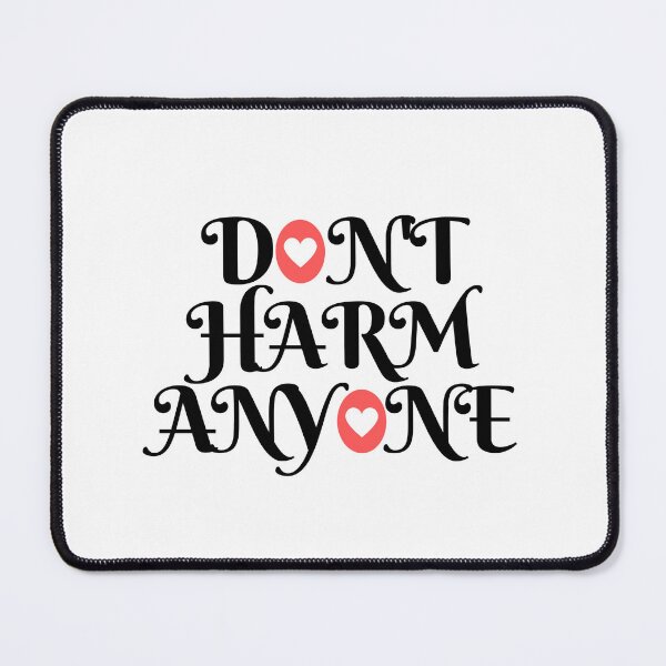 Item preview, Empowering Unity – "Don't Harm Anyone" Peace & Kindness Quote T-Shirt designed and sold by kaviyadesigns.