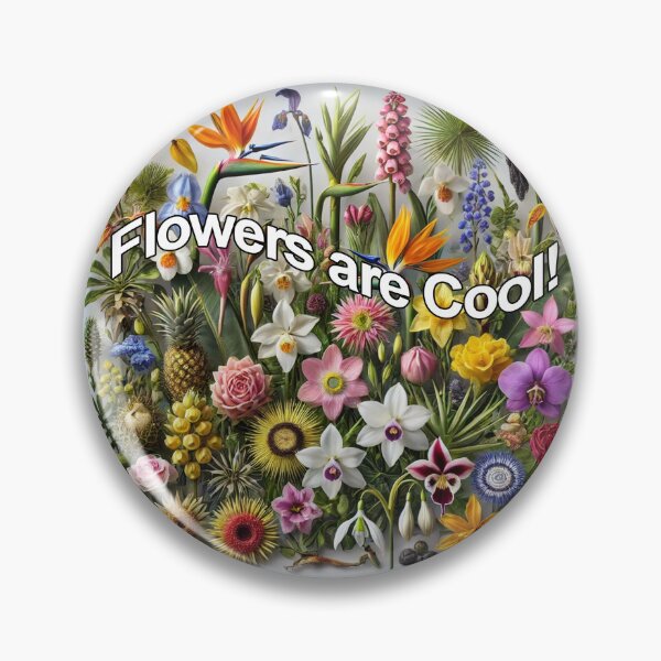 Item preview, Flowers are Cool! - 3 designed and sold by GrassoGraphics.