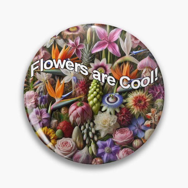 Item preview, Flowers are Cool! - 2 designed and sold by GrassoGraphics.