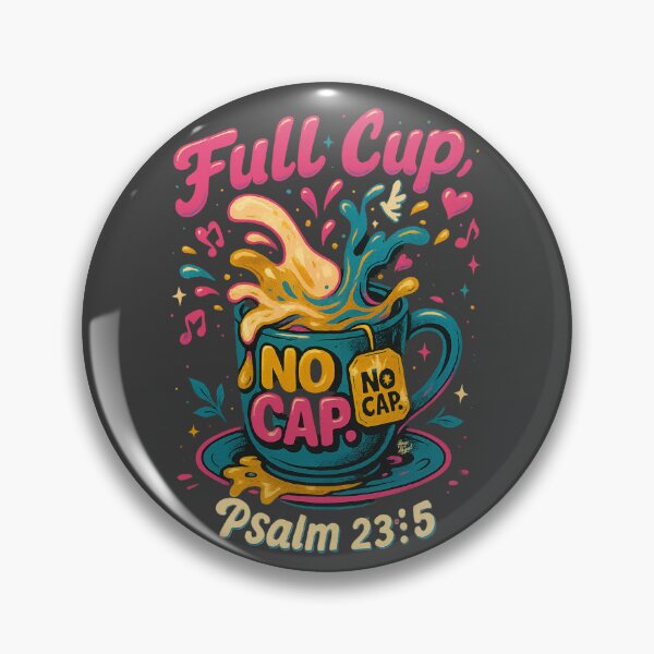 Item preview, Full Cup. No Cap. | Psalm 23:5  designed and sold by HouseofAbigail.