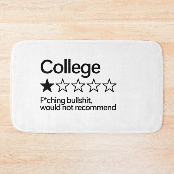 Item preview, College would not recommend designed and sold by shitpostee.