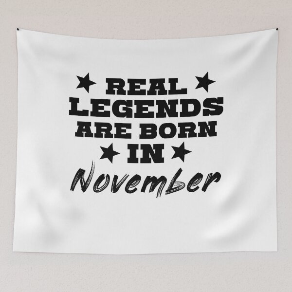 Item preview, Legends are born in November designed and sold by kailukask.