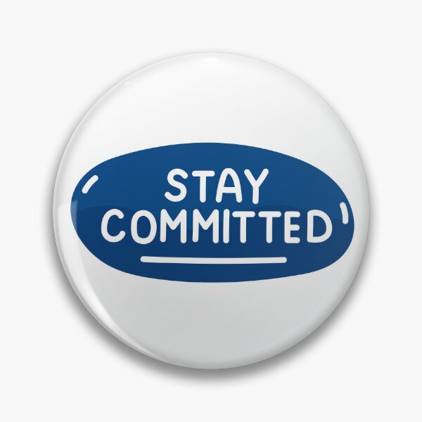 Item preview, Stay Committed – Motivational Sticker & Positive Mindset Design designed and sold by nav2107.