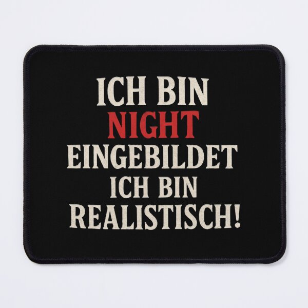 Item preview, I'm not conceited – I'm realistic! designed and sold by Elfonso.