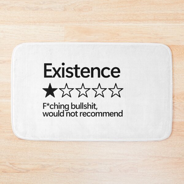 Item preview, Existence would not recommend designed and sold by shitpostee.