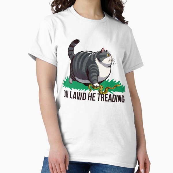 Item preview, Oh Lawd He Treading Fat Cat Meme Art Gift For Cat Lovers Fans designed and sold by JewelLove.