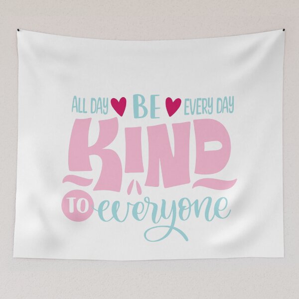 Item preview, Be Kind All Day Every Day To Everyone designed and sold by OB-Store.