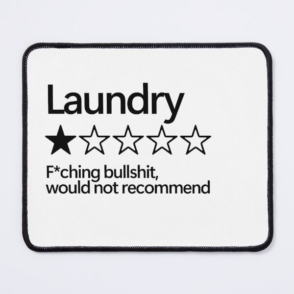 Item preview, Laundry would not recommend designed and sold by shitpostee.