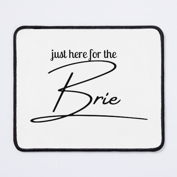 Item preview, Cheese Lover French Sublimation Just Here for the Brie designed and sold by AnnySketches.