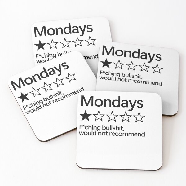 Item preview, Mondays would not recommend designed and sold by shitpostee.