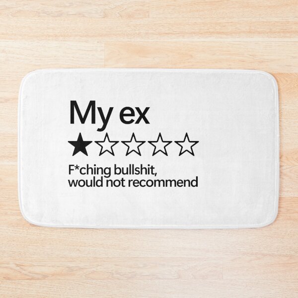 Item preview, My ex would not recommend designed and sold by shitpostee.
