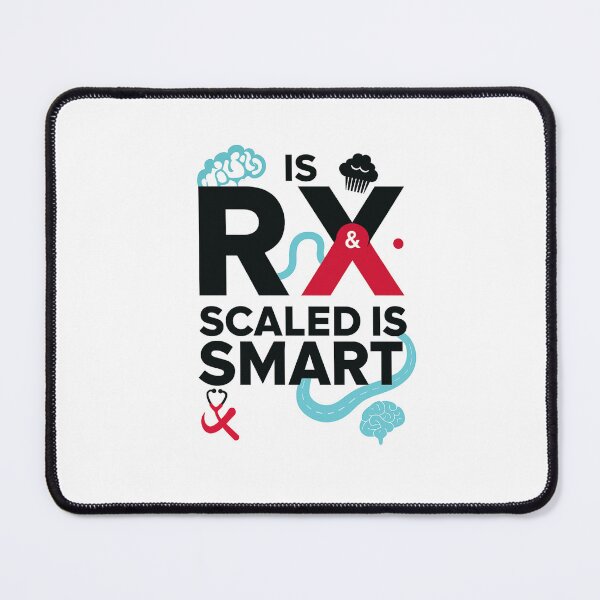 Item preview, RX is a Flex, Scaled is Smart – Mental Toughness Workout Quote for True Gym Rats designed and sold by TubaPrints.