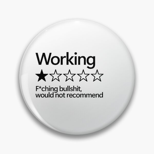 Item preview, Working would not recommend designed and sold by shitpostee.