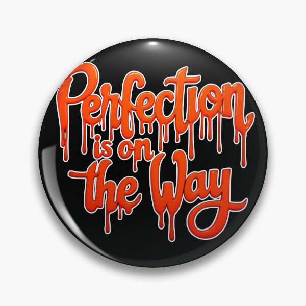 Item preview, Perfection is on the Way 34 designed and sold by Zeir Shop.
