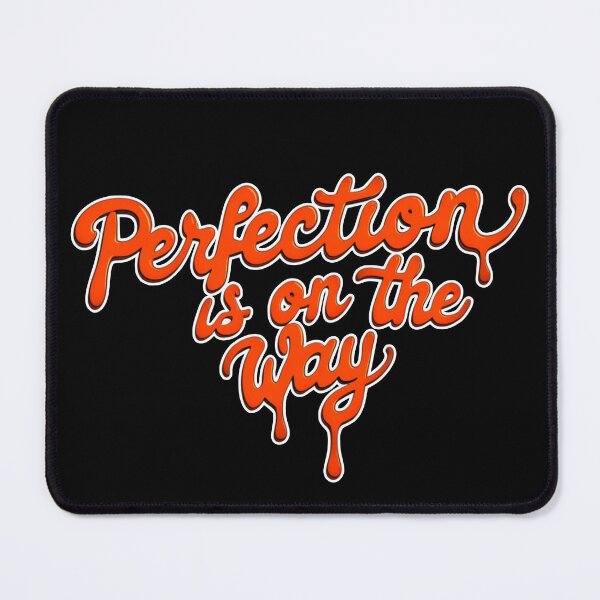Item preview, Perfection is on the Way 35 designed and sold by Zeir Shop.