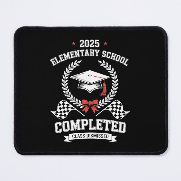 Item preview, Elementary School Completed Graduation 2025 Class Dismissed designed and sold by LAZAR-EG.