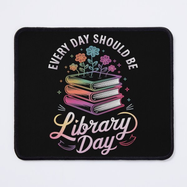 Item preview, Every Day Should Be Library Day Librarian Library designed and sold by Hlz-0118.