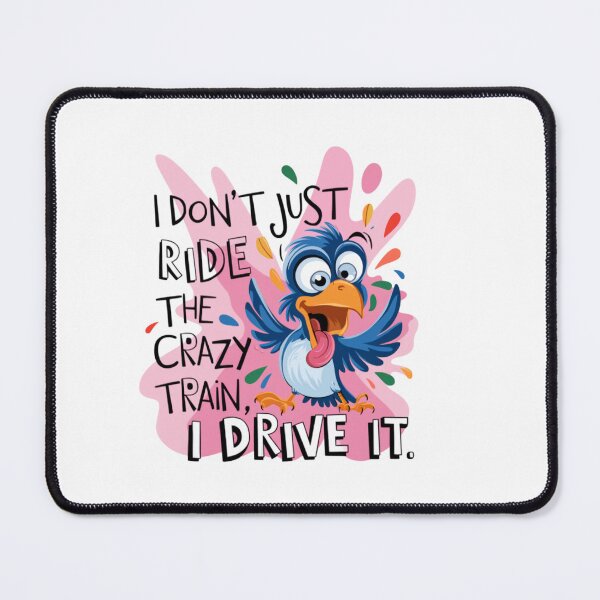 Item preview, I Don't Ride The Crazy Train. I Drive it. designed and sold by Starbuy01.