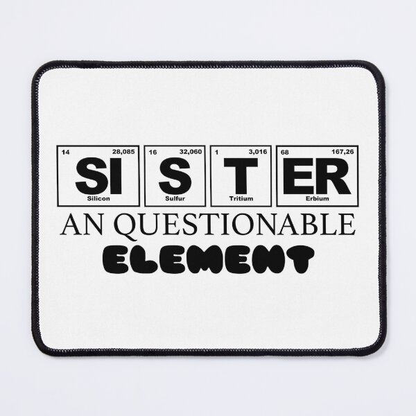 Item preview, Sister a questionable element designed and sold by Jendrik1507.