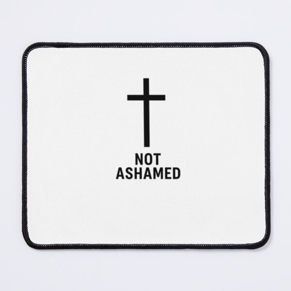 Item preview, I am not ashamed . Faith based designed and sold by Obinne.