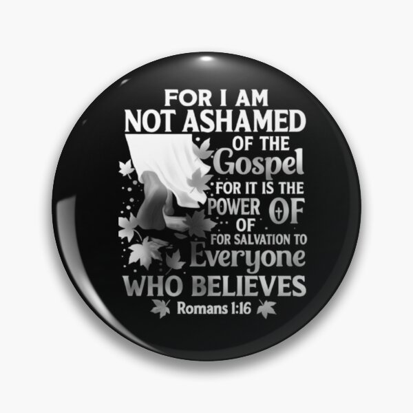 Item preview, I AM NOT ASHAMED  OF THE GOSPEL OF JESUS CHRIST designed and sold by Obinne.