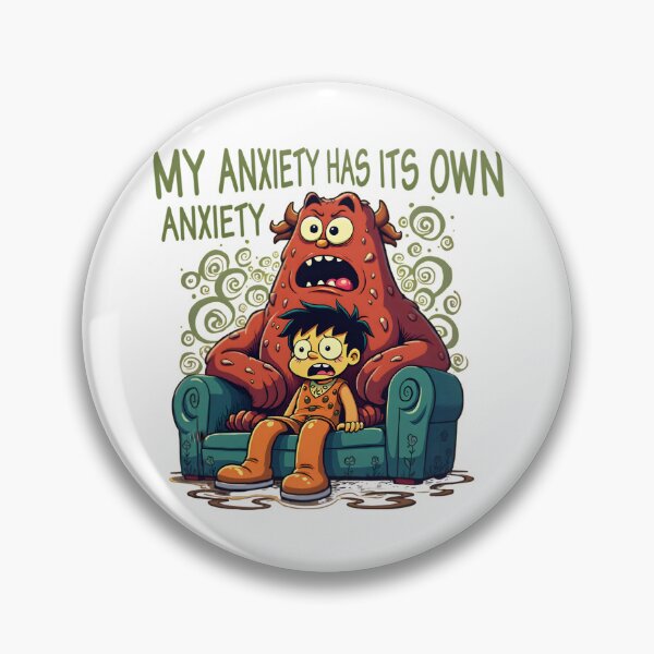 Item preview, My Anxiety has its own Anxiety designed and sold by Code Pet sometimes Sleep.