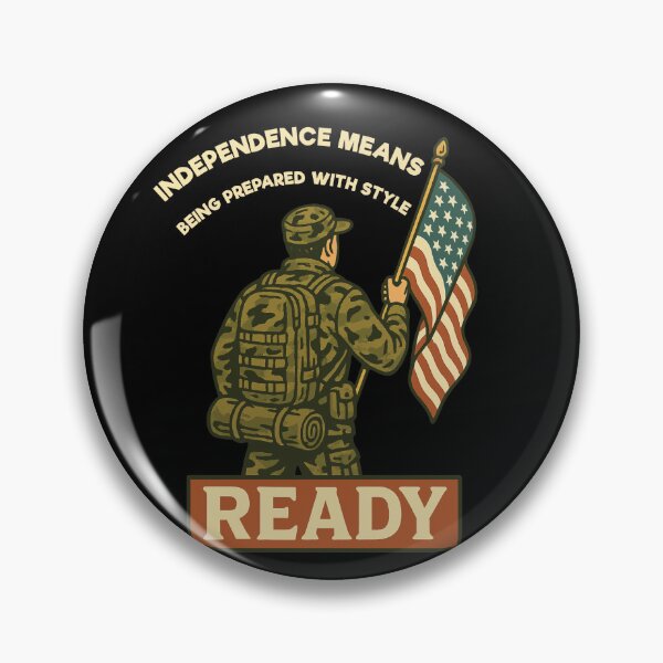 Item preview, Independence Means Being Prepared With Style Ready designed and sold by LuminOrb.