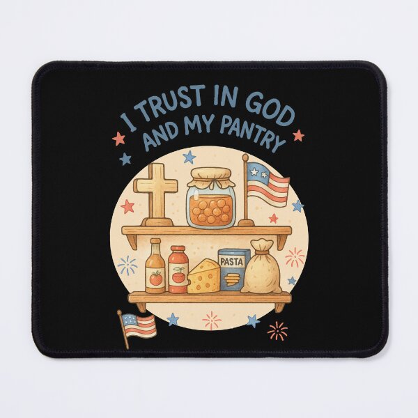 Item preview, I Trust In God And My Pantry Funny Prepper designed and sold by LuminOrb.