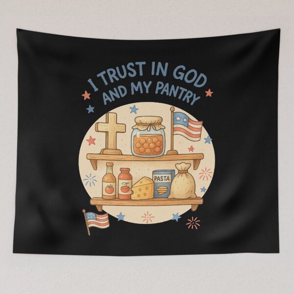 Item preview, I Trust In God And My Pantry Funny Prepper designed and sold by LuminOrb.
