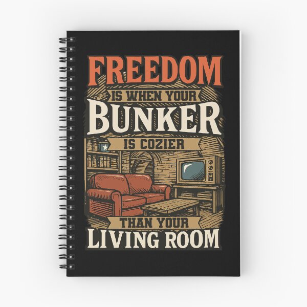 Item preview, Freedom Is When Your Bunker Is Cozier designed and sold by LuminOrb.