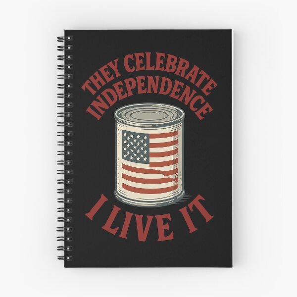 Item preview, They Celebrate Independence I Live It Prepper designed and sold by LuminOrb.